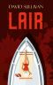 [Lair 01] • Lair